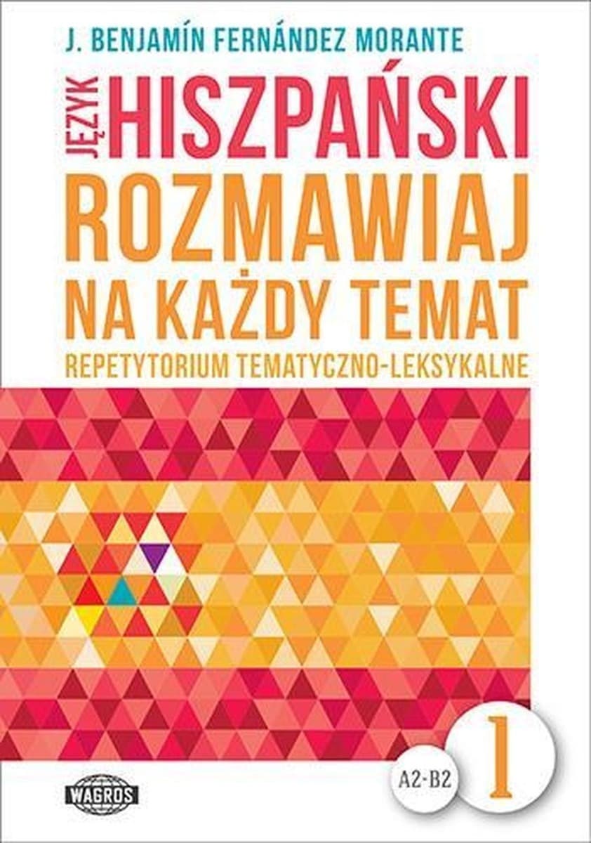 Język hiszpański Rozmowy na każdy temat Część 2