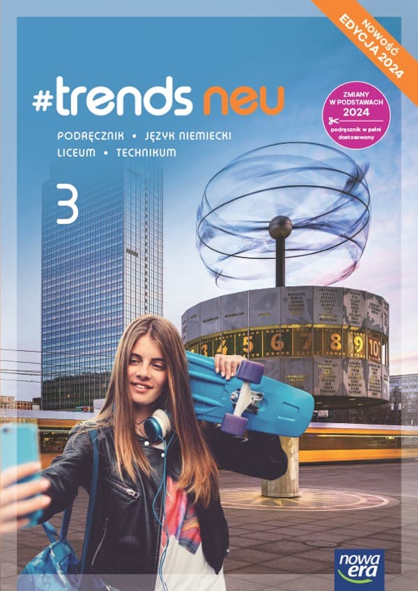 Język niemiecki TRENDS NEU 3 Podręcznik - Szkoły ponadpodstawowe