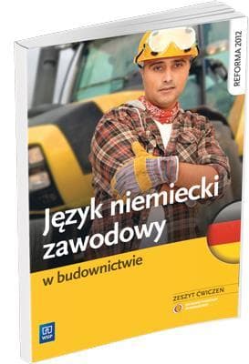 Język niemiecki zawodowy w budownictwie - zeszyt ćwiczeń