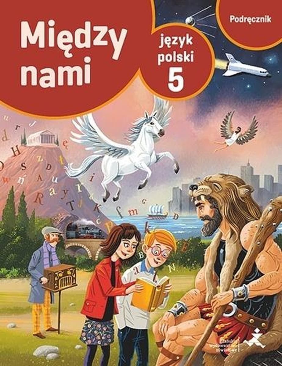 Język polski Klasa 5 Między Nami Podręcznik (2018) zgodny z nową podstawą programową GWO