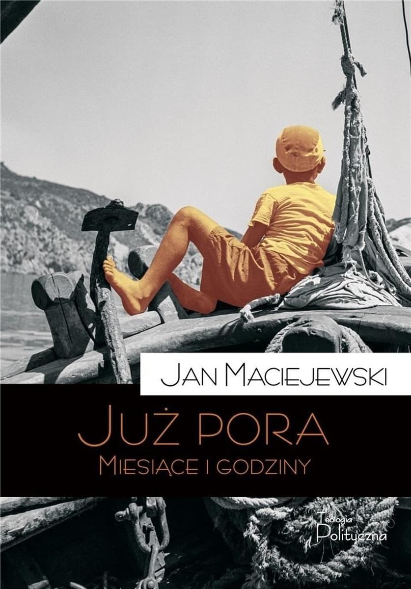 Już Pora. Miesiące i Godziny - refleksje o życiu i naturze