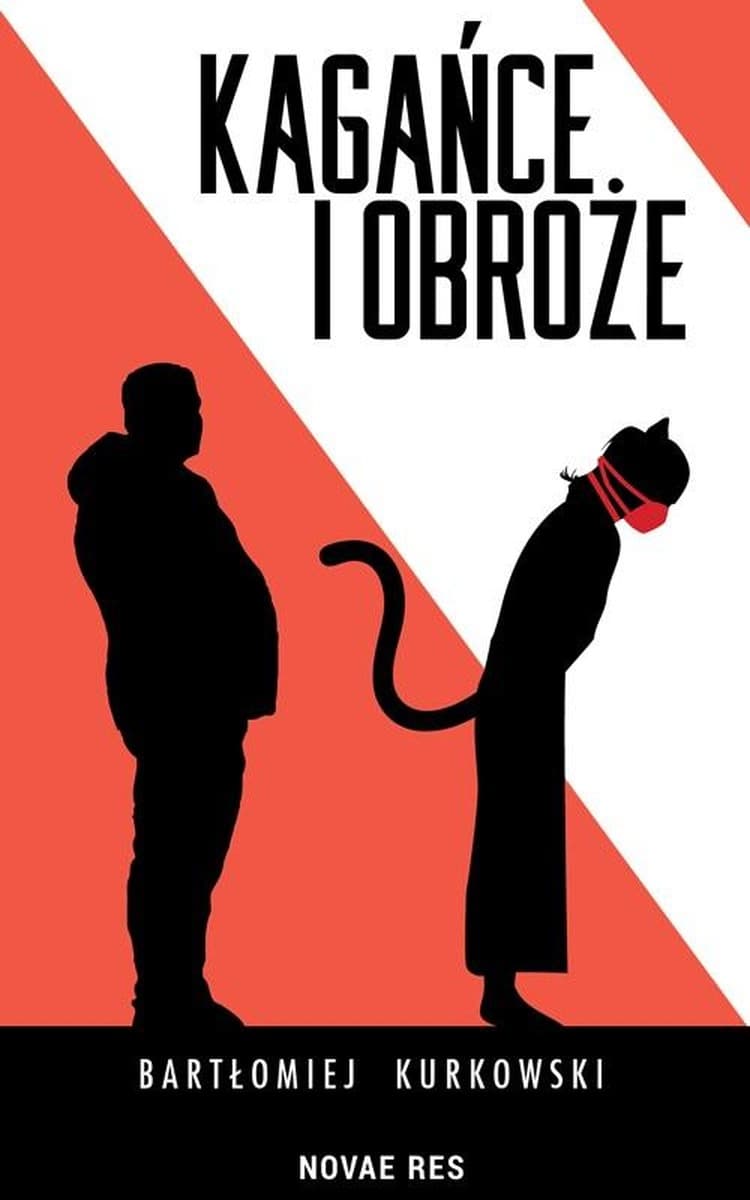 Kagańce i obroże - Bartłomiej Kurkowski - powieść o relacjach ludzi i zwierząt