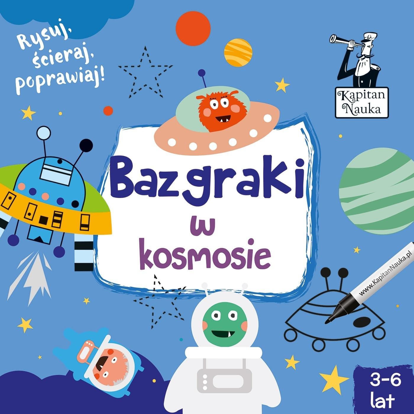Kapitan Nauka Bazgraki w kosmosie - ćwiczenia dla dzieci w wieku 3-6 lat