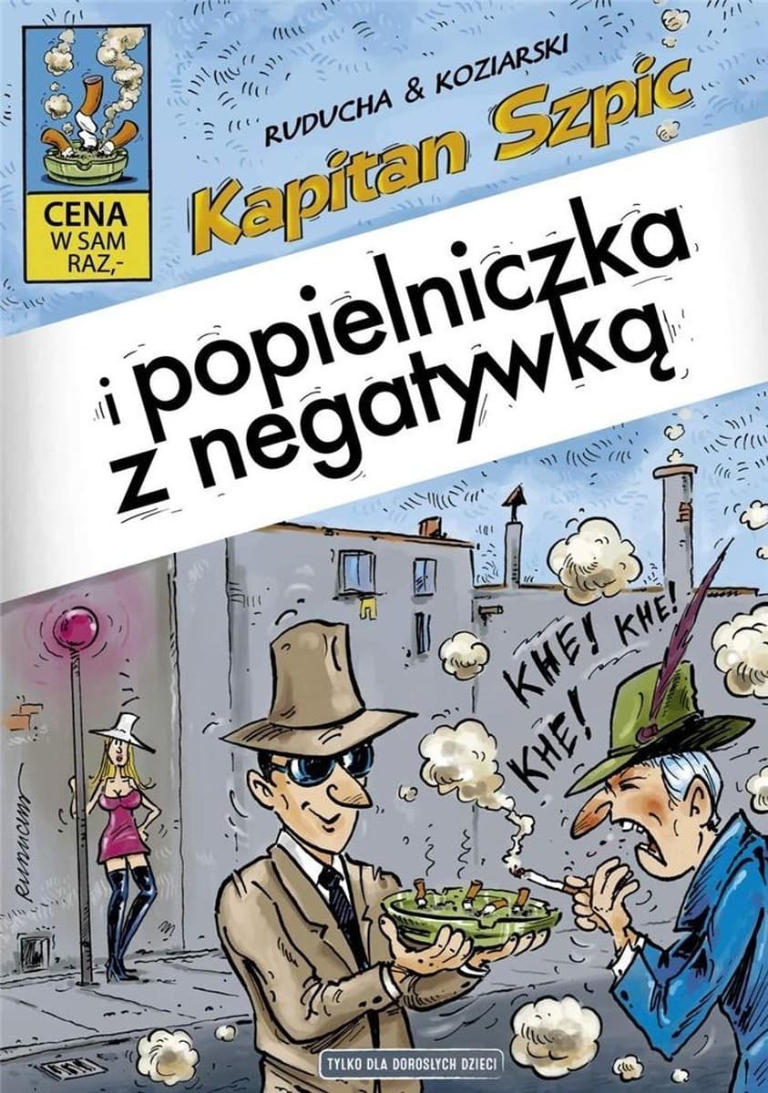 Kapitan Szpic i Popielniczka z negatywką Kapitan Szpic