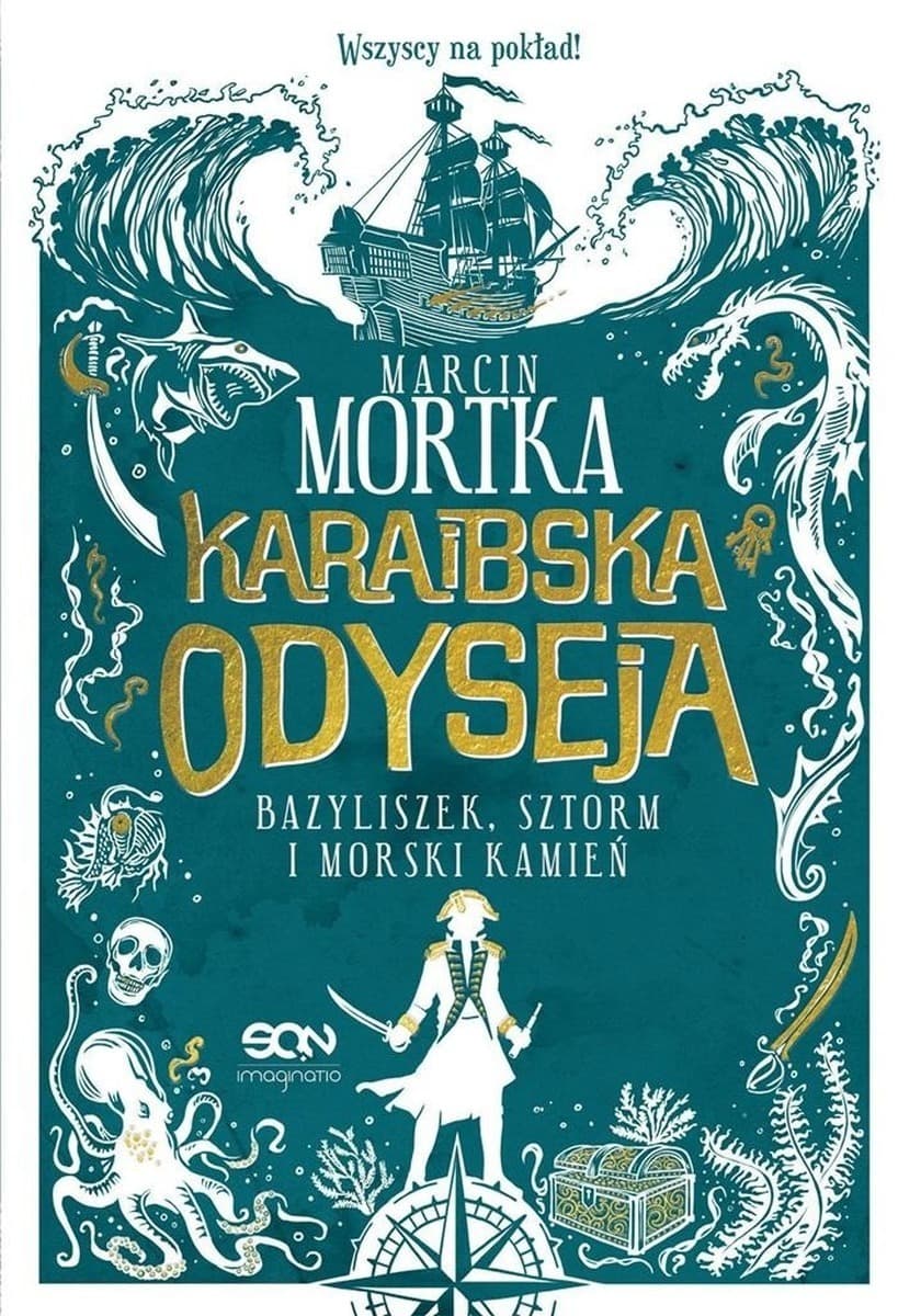 Karaibska odyseja. Bazyliszek, sztorm i morski kamień