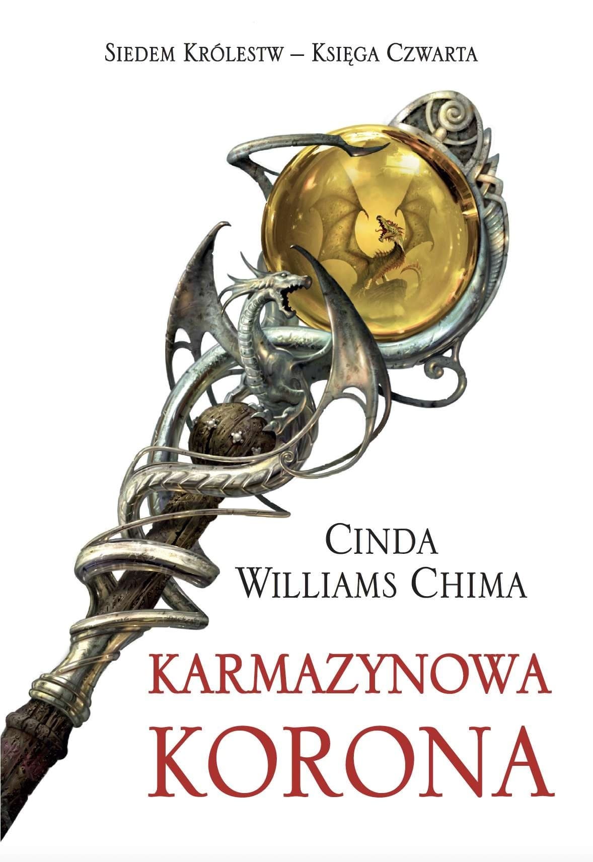Karmazynowa korona - zakończenie serii Siedem Królestw
