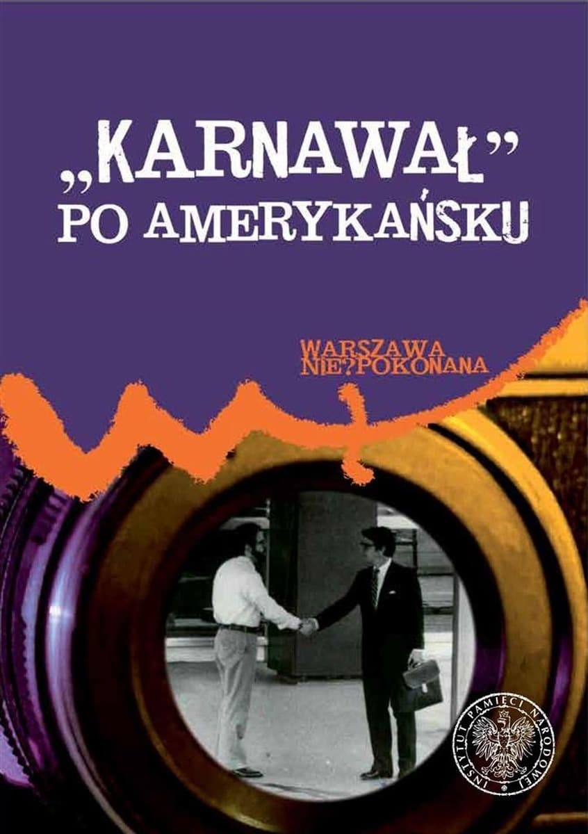 Karnawał po amerykańsku - IPN