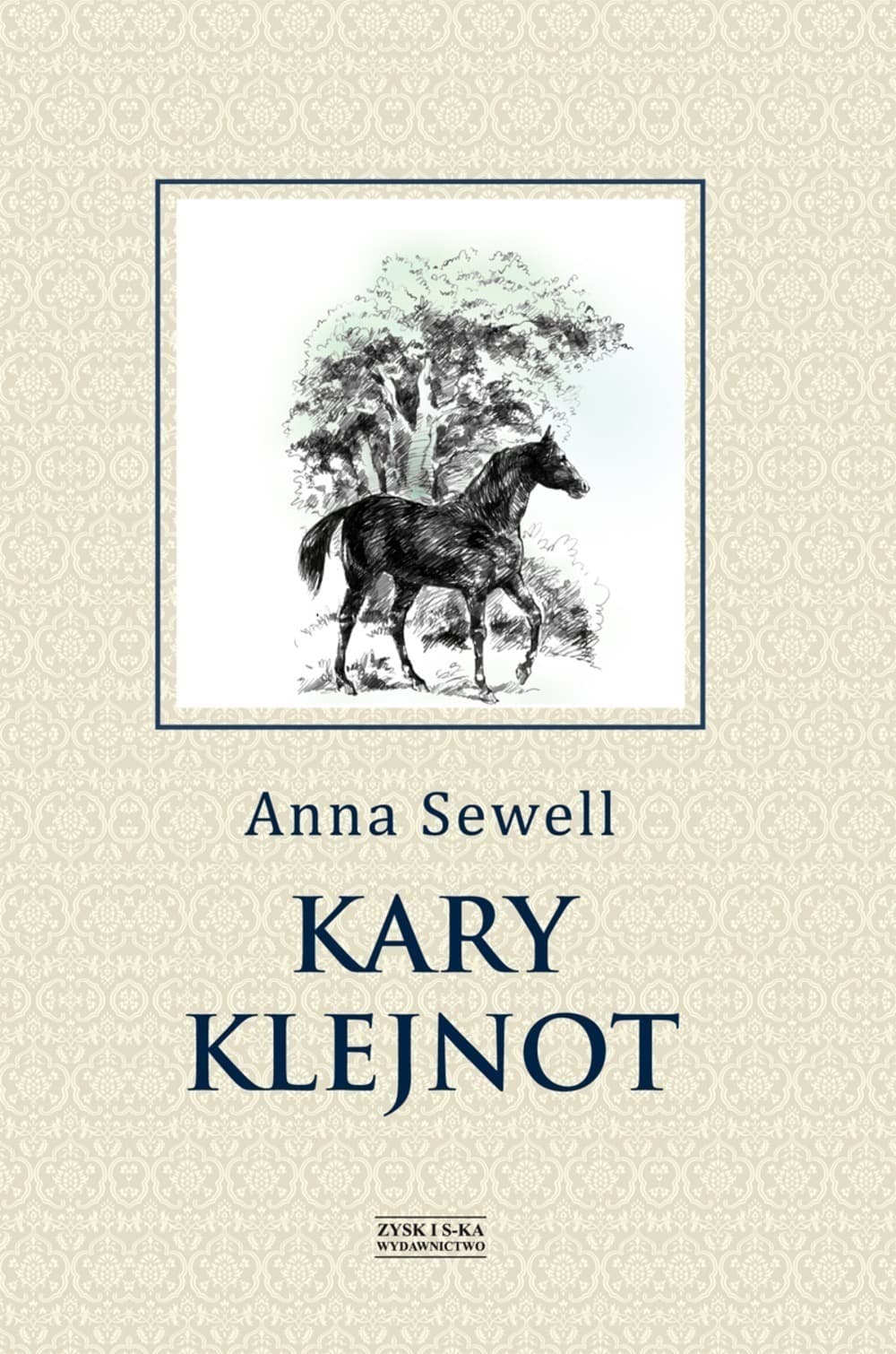 Kary Klejnot - Wzruszająca opowieść o koniu Anna Sewell