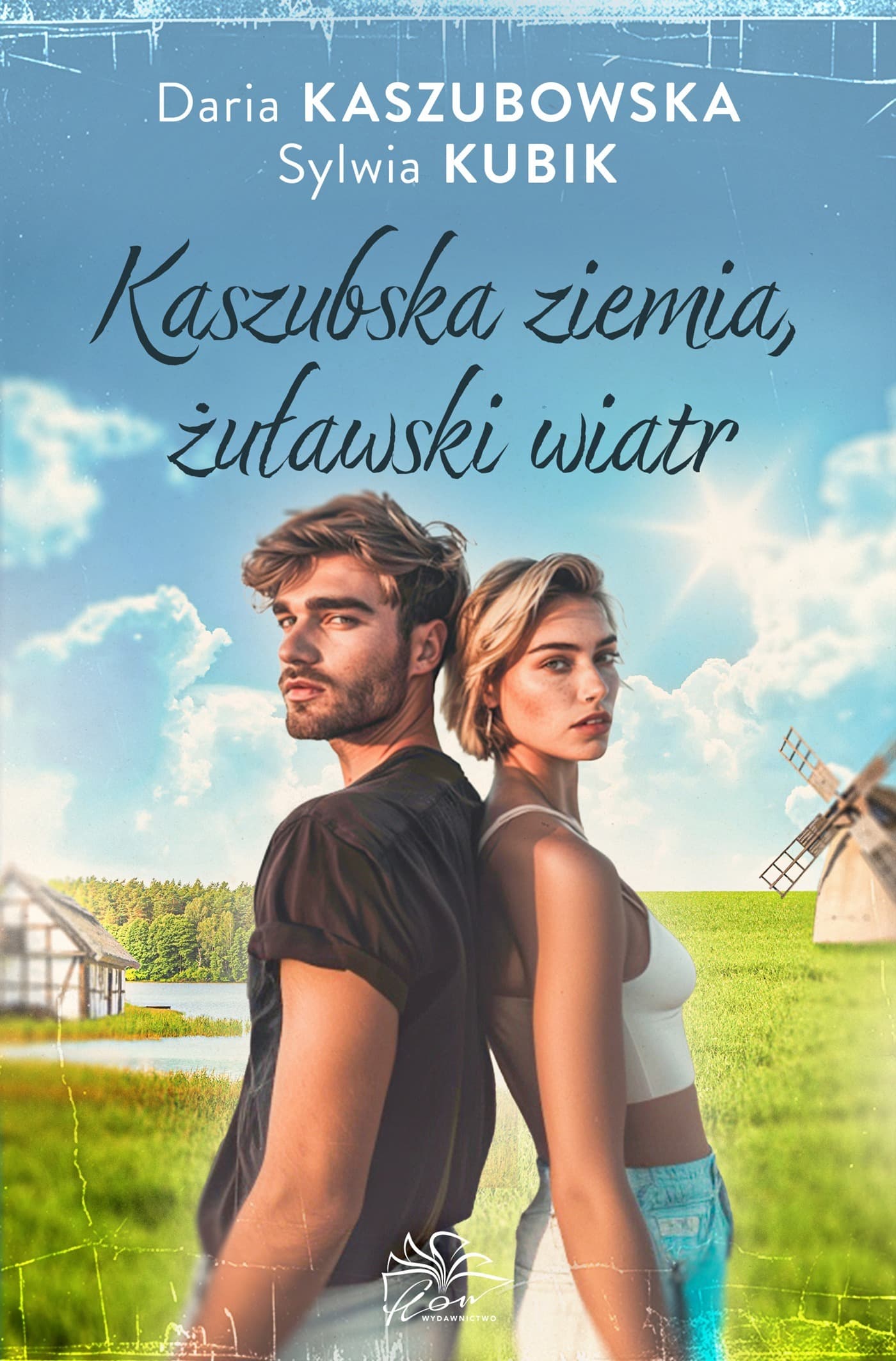 Kaszubska ziemia, żuławski wiatr - powieść Darii Kaszubowskiej i Sylwii Kubik