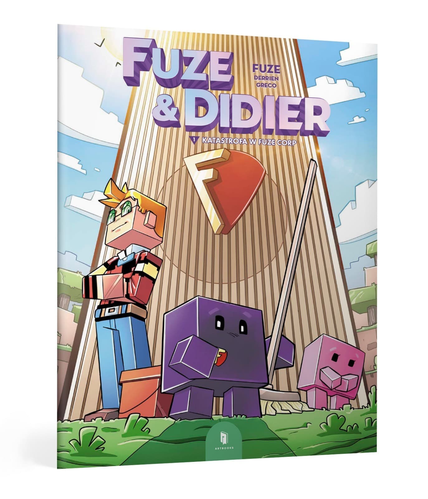 Katastrofa w Fuze Corp. Fuze i Didier. Tom 1