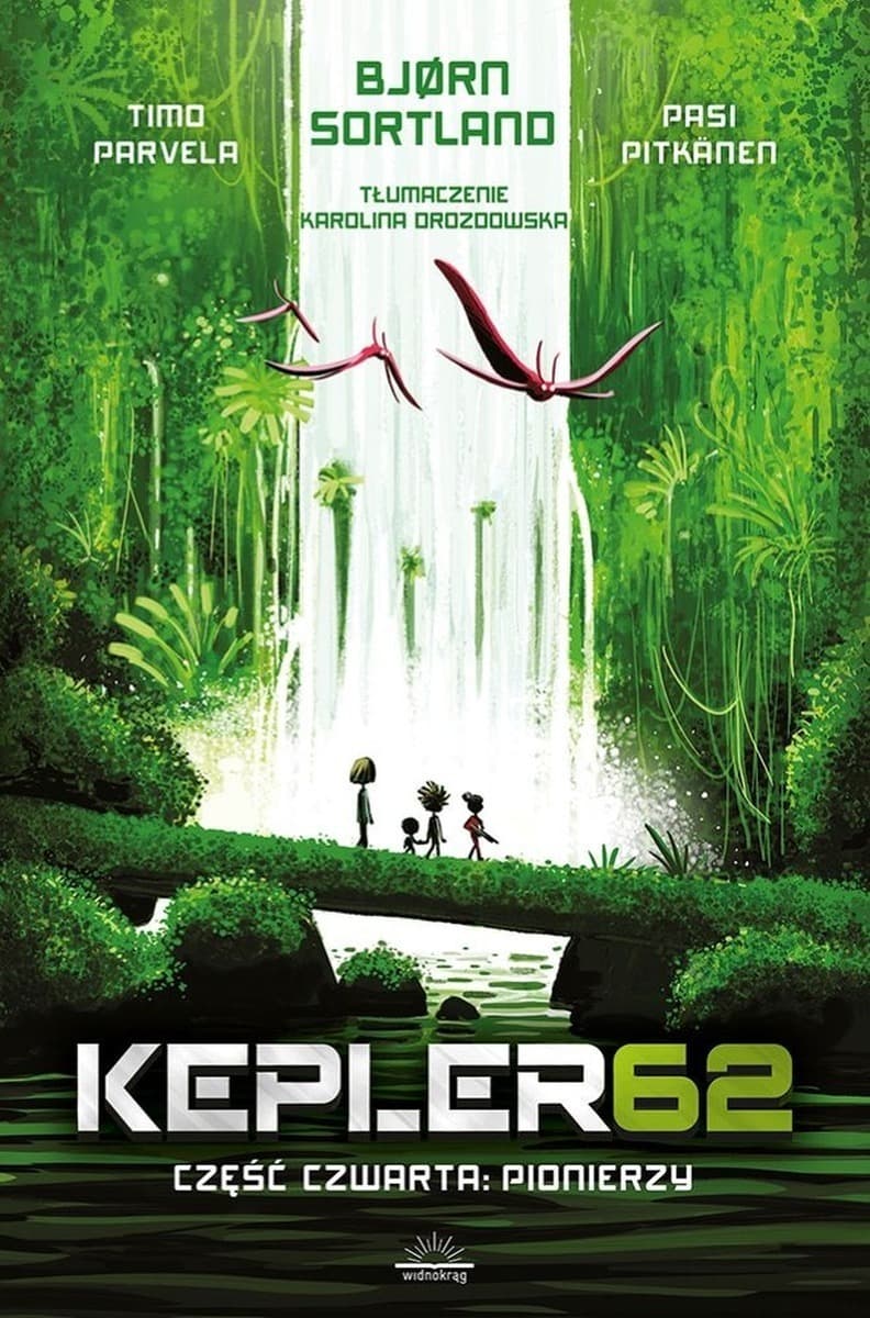 Kepler62 T.4 Pionierzy - książka science fiction dla młodzieży