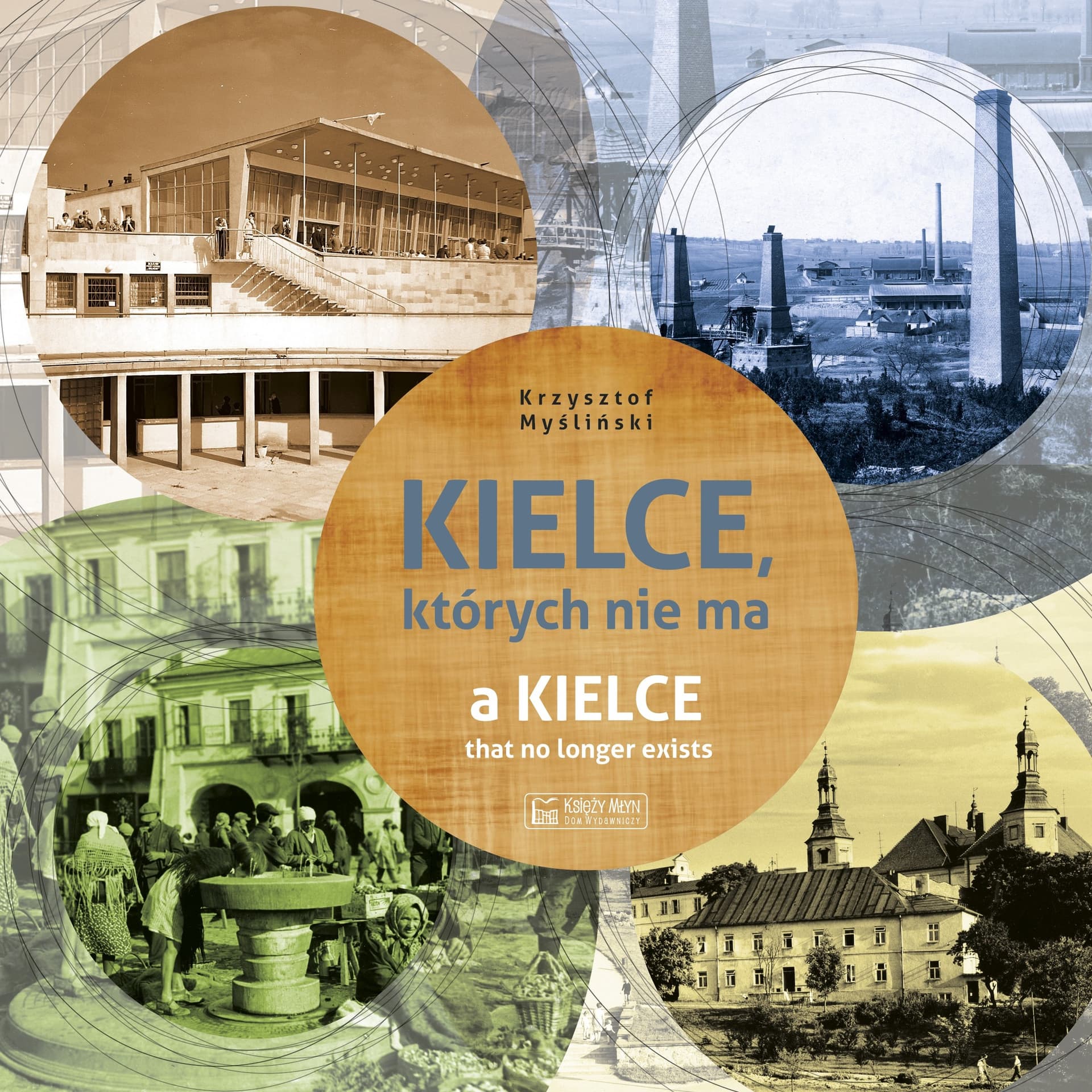 Kielce, których nie ma. Sekrety Kielc