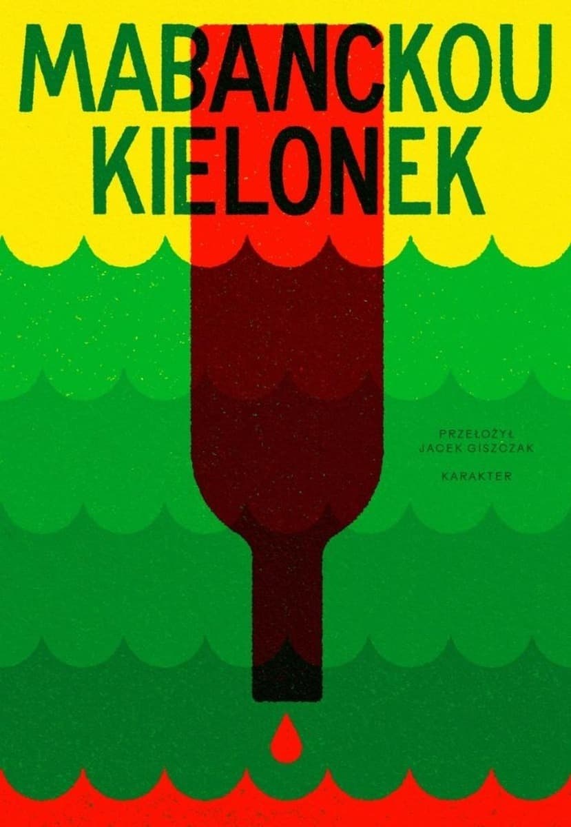 Kielonek Alain Mabanckou powieść o barze Śmierć Kredytom