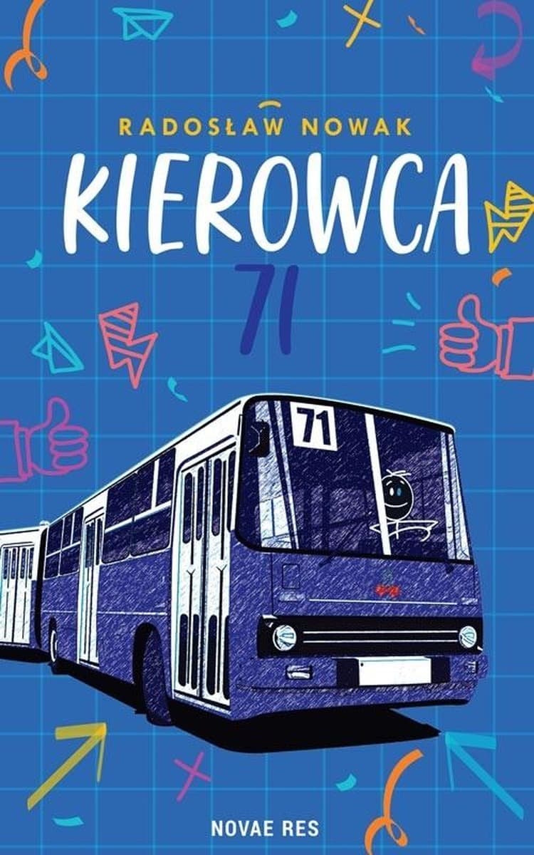 Kierowca 71 - Radosław Nowak - powieść obyczajowa