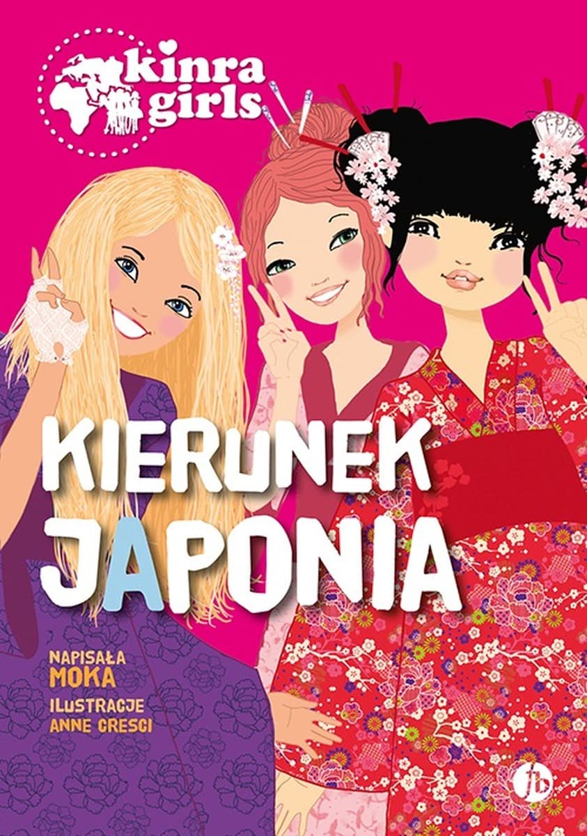 Kinra Girls. Kierunek Japonia Tom 5