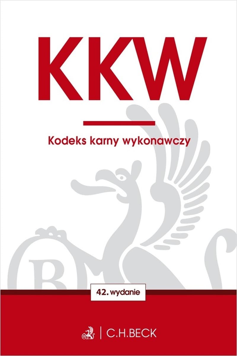 KKW Kodeks Karny Wykonawczy. Wydanie 42