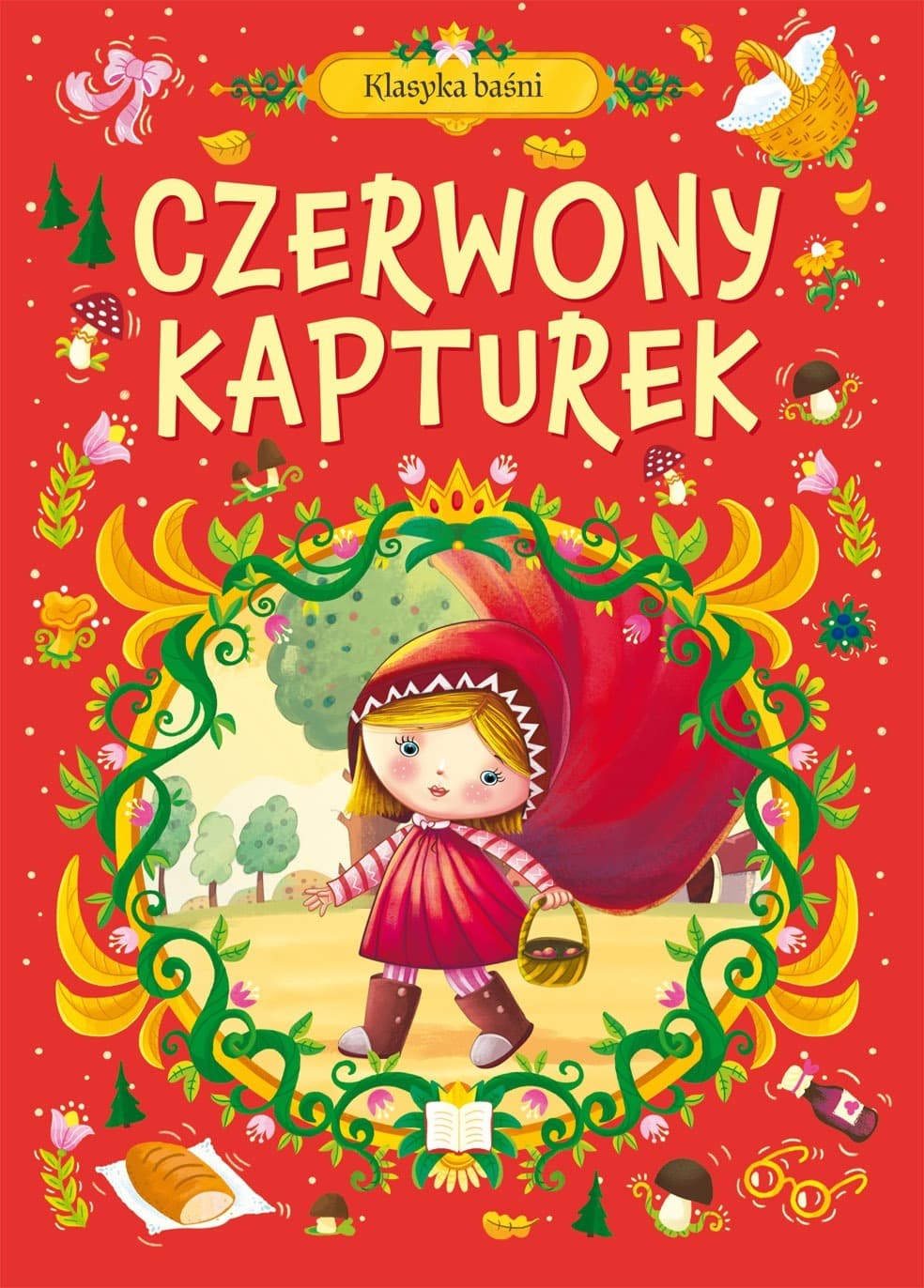 Klasyczna baśń Czerwony Kapturek praca zbiorowa Wydawnictwo Ibis