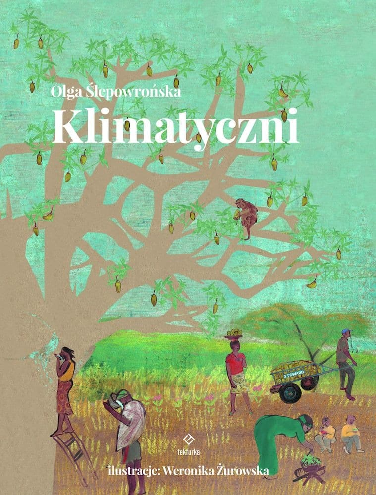 Klimatyczni Olga Ślepowrońska książka o ekologii dla dzieci