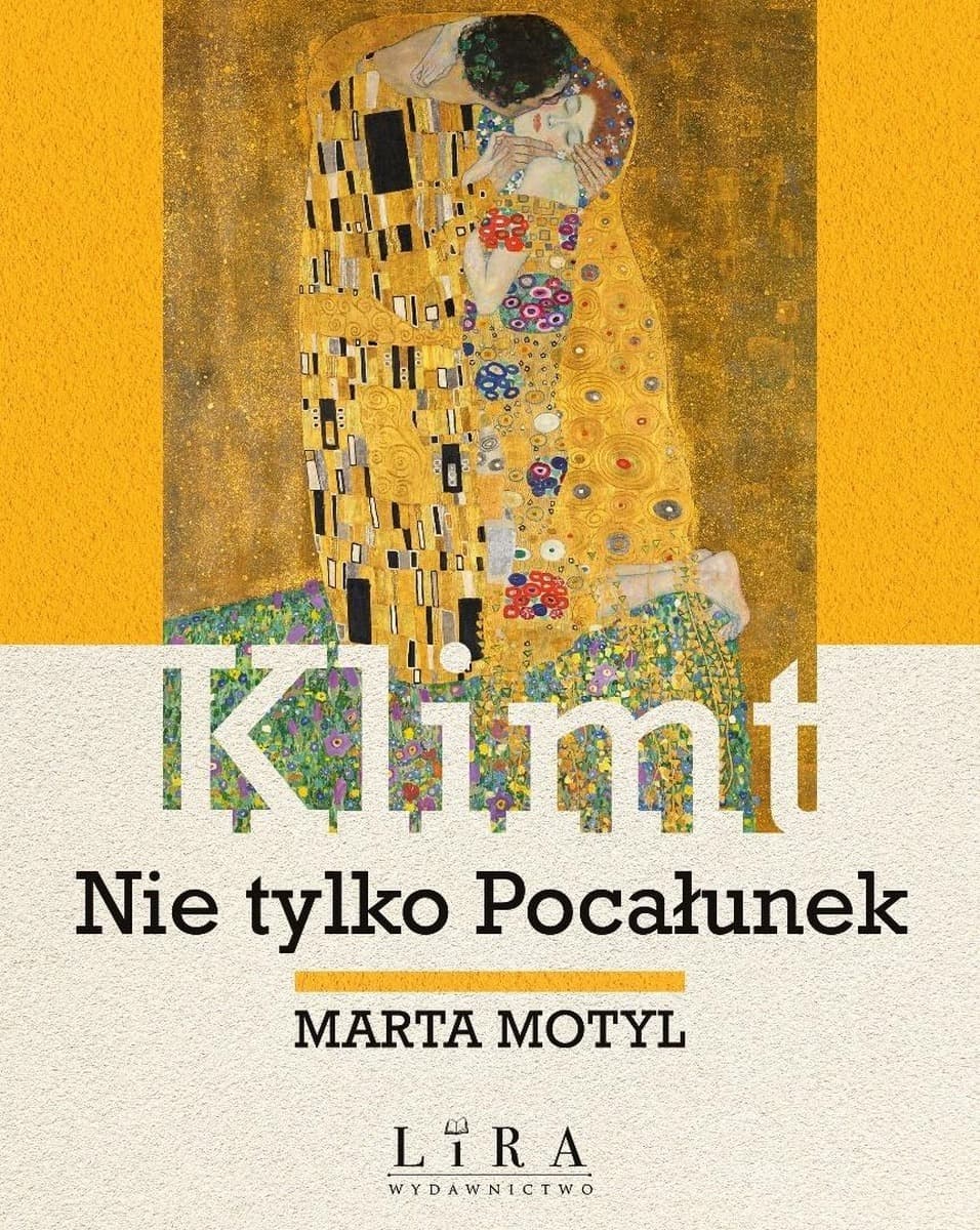 Klimt. Nie tylko Pocałunek - biografia artysty, twarda oprawa, 192 strony