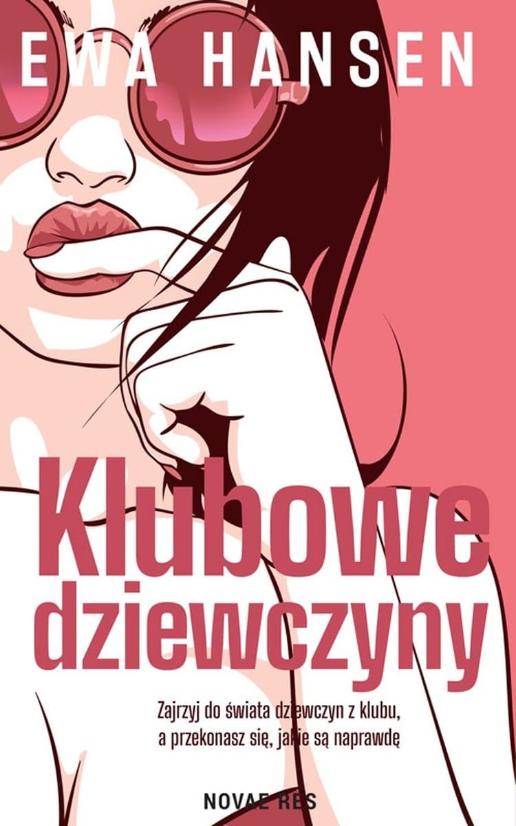 Klubowe dziewczyny - opowiadania Ewy Hansen