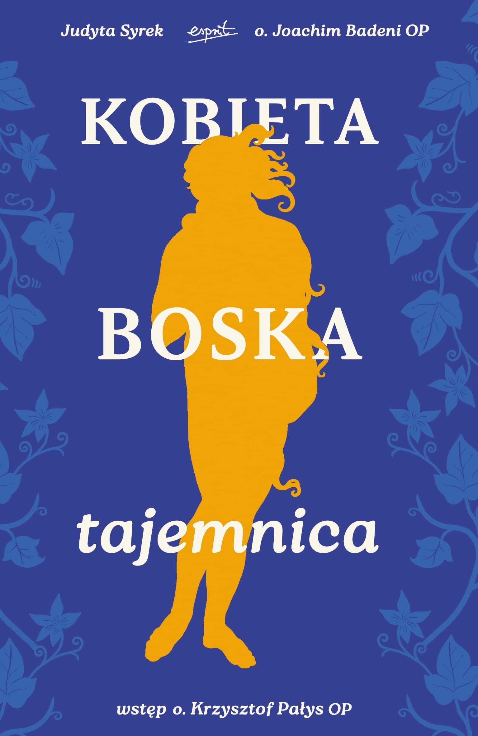 Kobieta. Boska tajemnica
