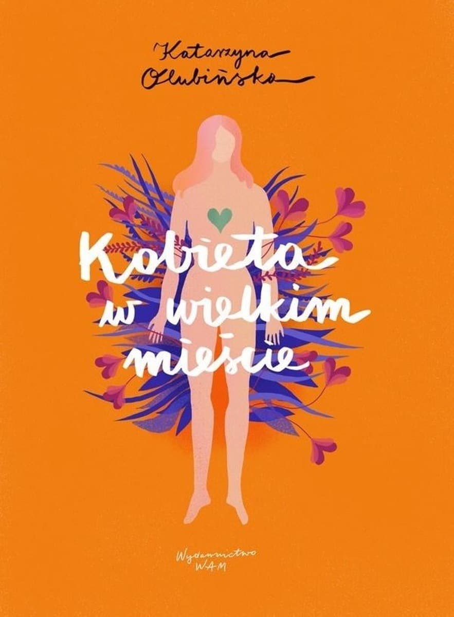 Kobieta w wielkim mieście - wywiady z inspirującymi kobietami