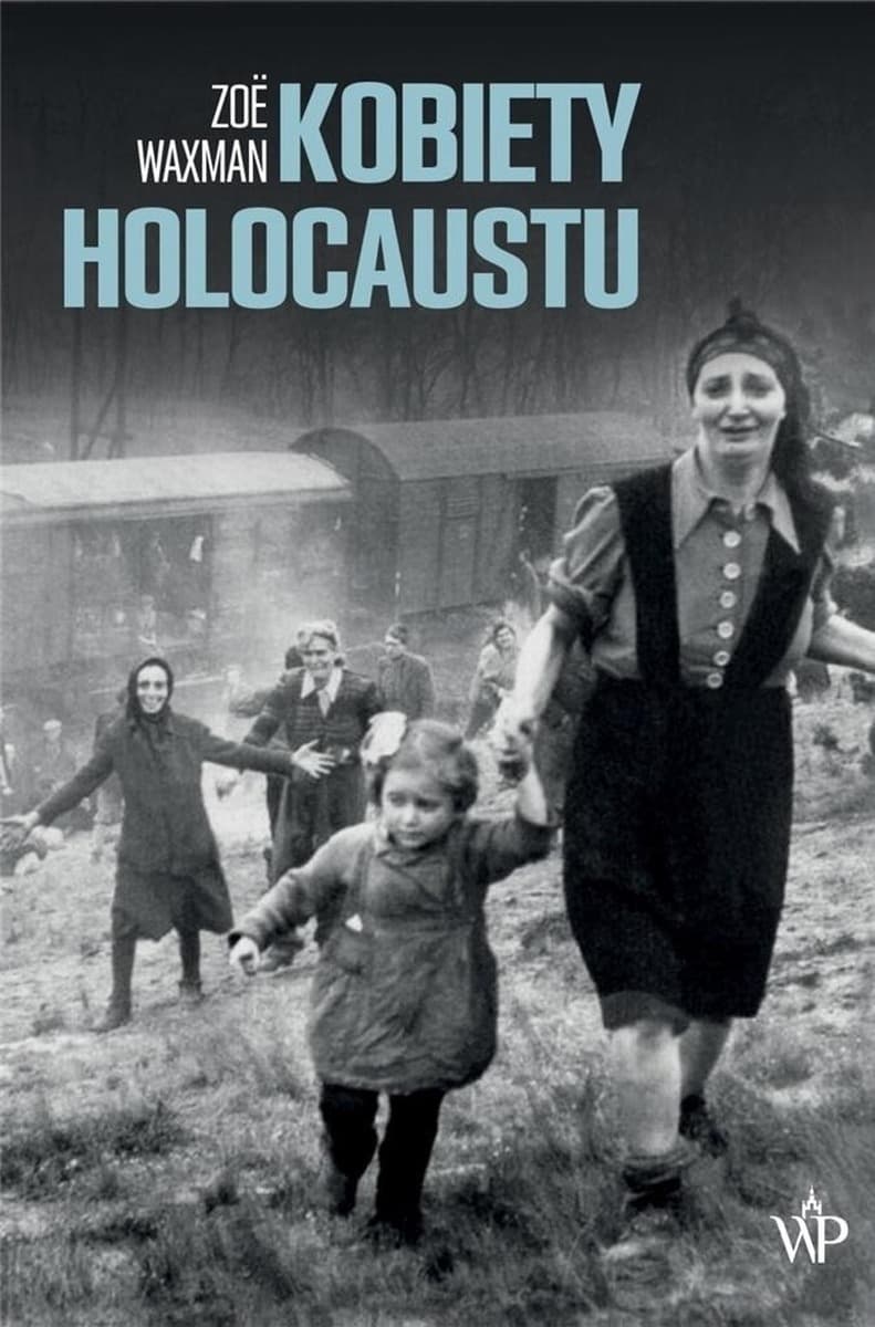 Kobiety Holocaustu - Książka
