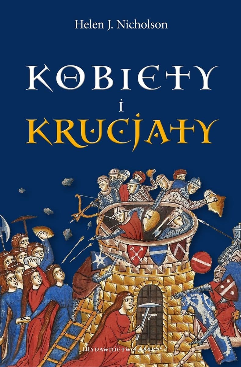 Kobiety i krucjaty - Helen J. Nicholson