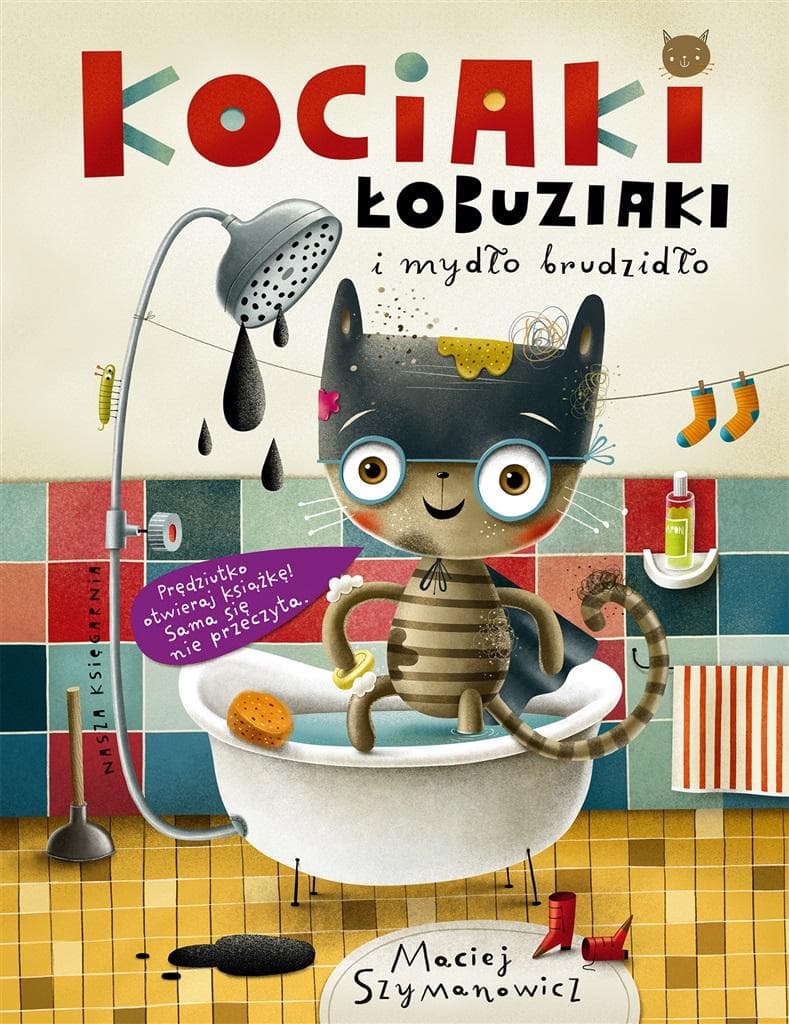 Książka dla dzieci Kociaki łobuziaki i mydło brudzidło