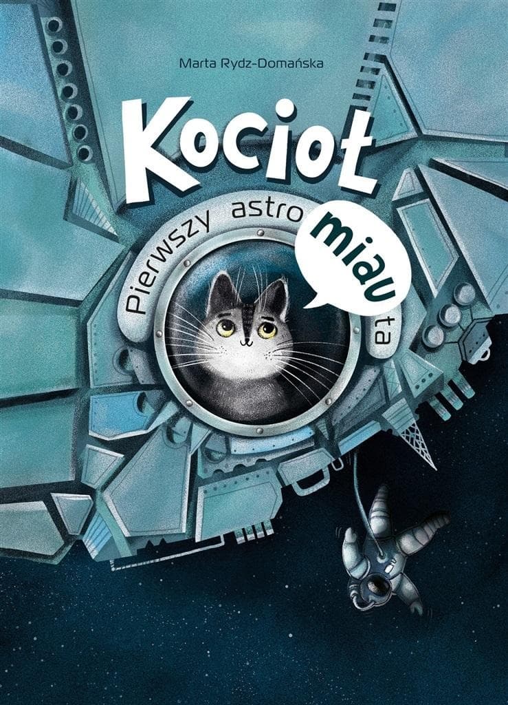 Kocioł. Pierwszy astroMIAUta - Marta Rydz - Domańska