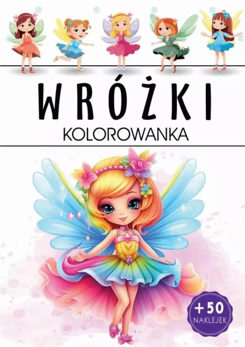 Kolorowanka dla dzieci Wróżki z naklejkami