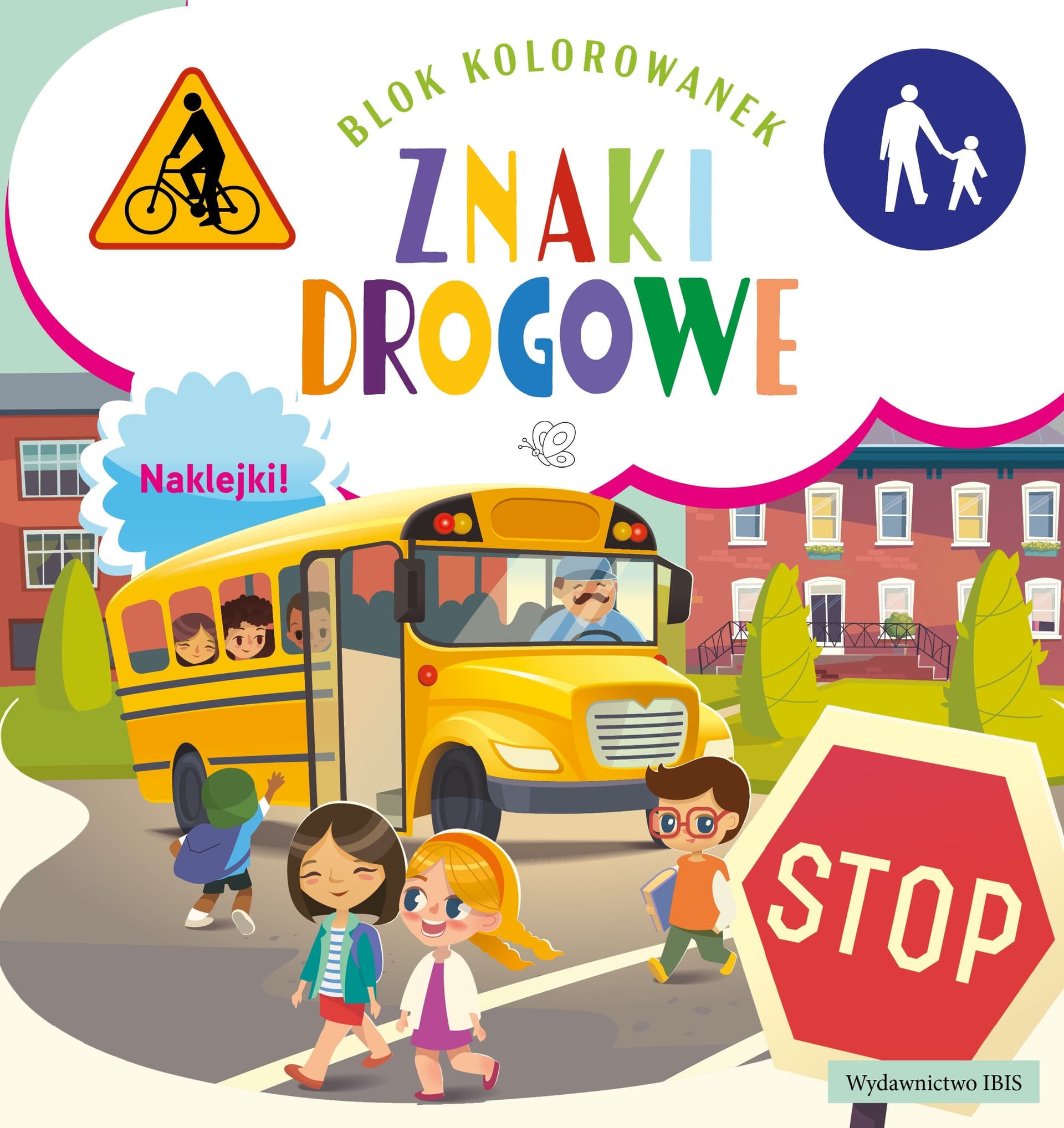 Kolorowanka dla dzieci. Znaki drogowe z naklejkami