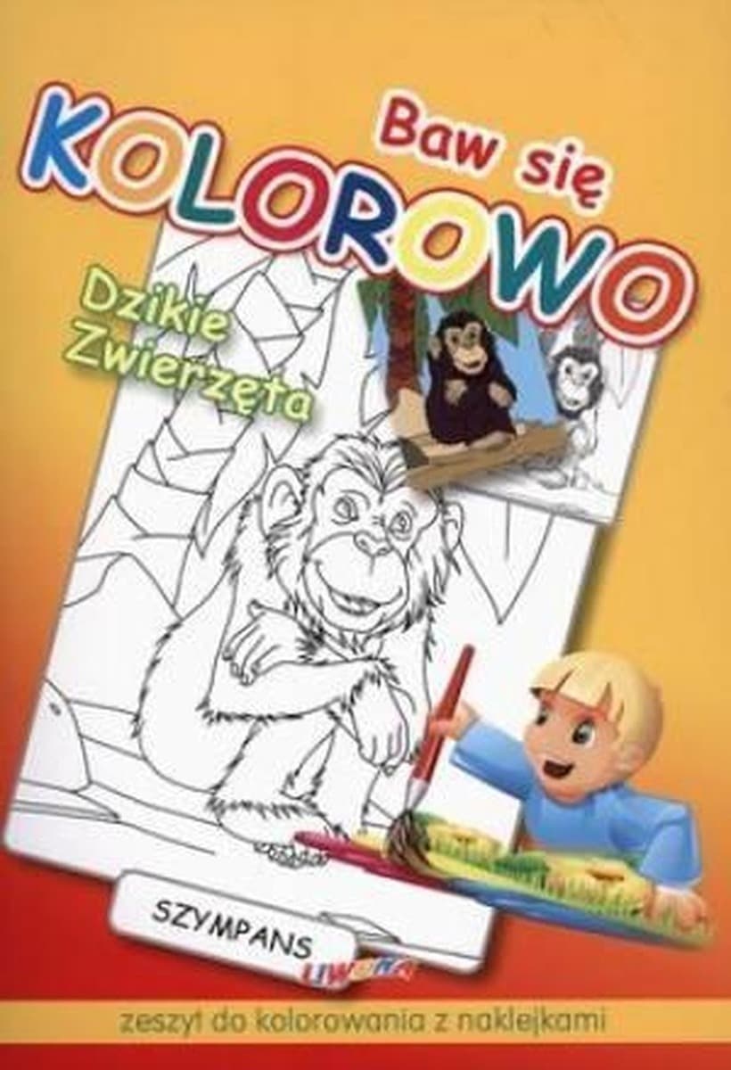 Kolorowanka Dzikie zwierzęta Szympans z naklejkami dla dzieci