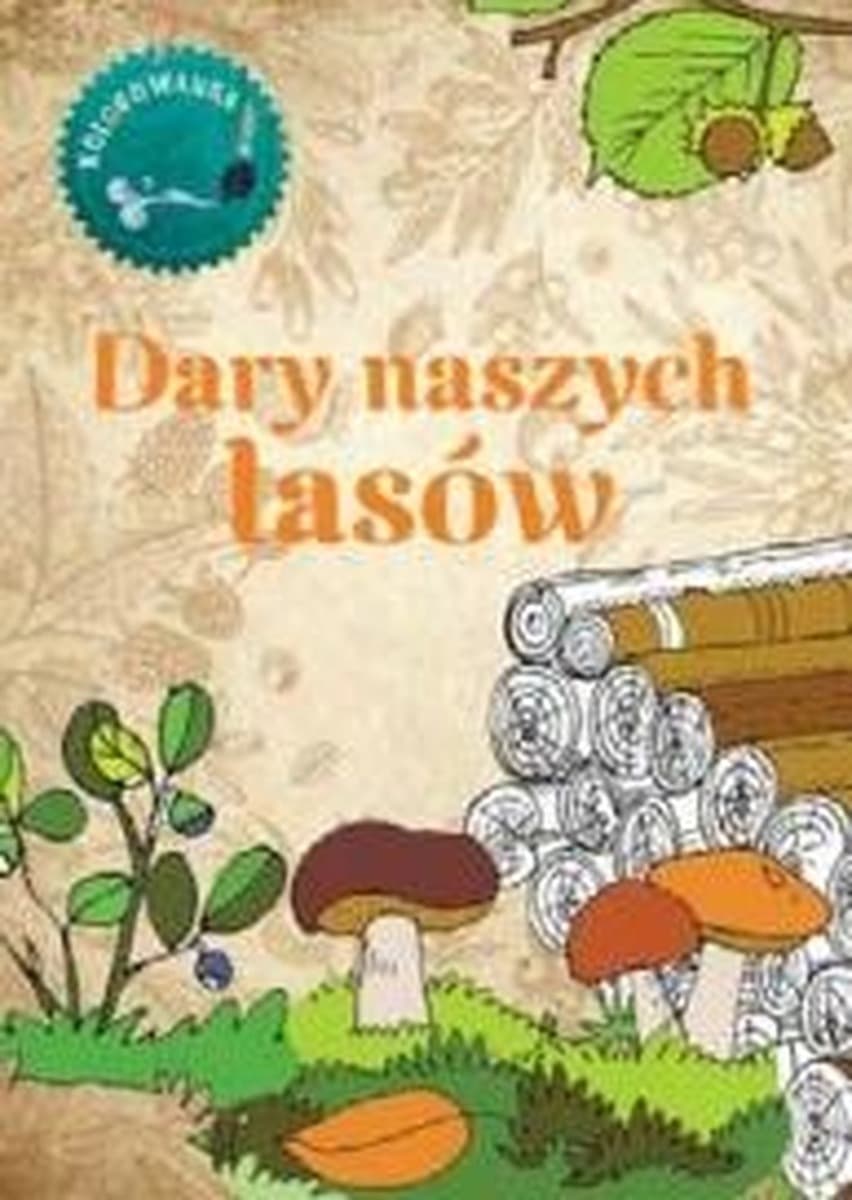 Kolorowanka edukacyjna - Dary Naszych Lasów wydanie 2023