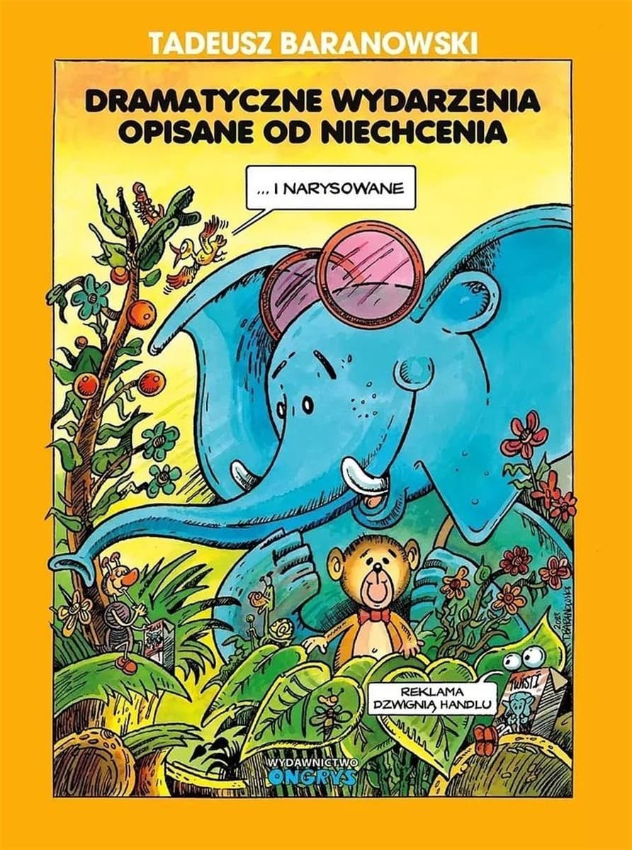 Komiks Dramatyczne wydarzenia opisane od niechcenia - Tadeusz Baranowski