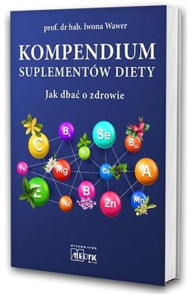 Kompendium wiedzy o suplementach diety