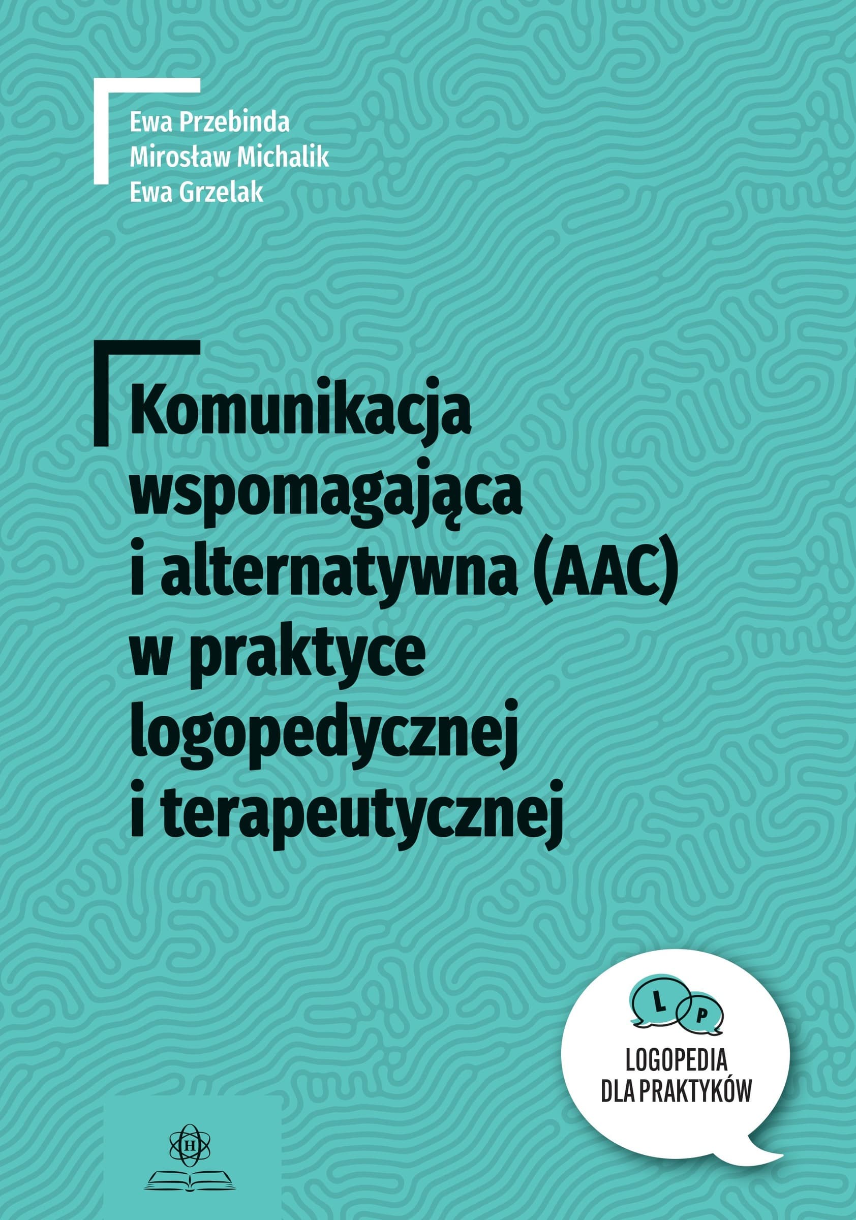 Komunikacja AAC - Logopedia dla praktyków