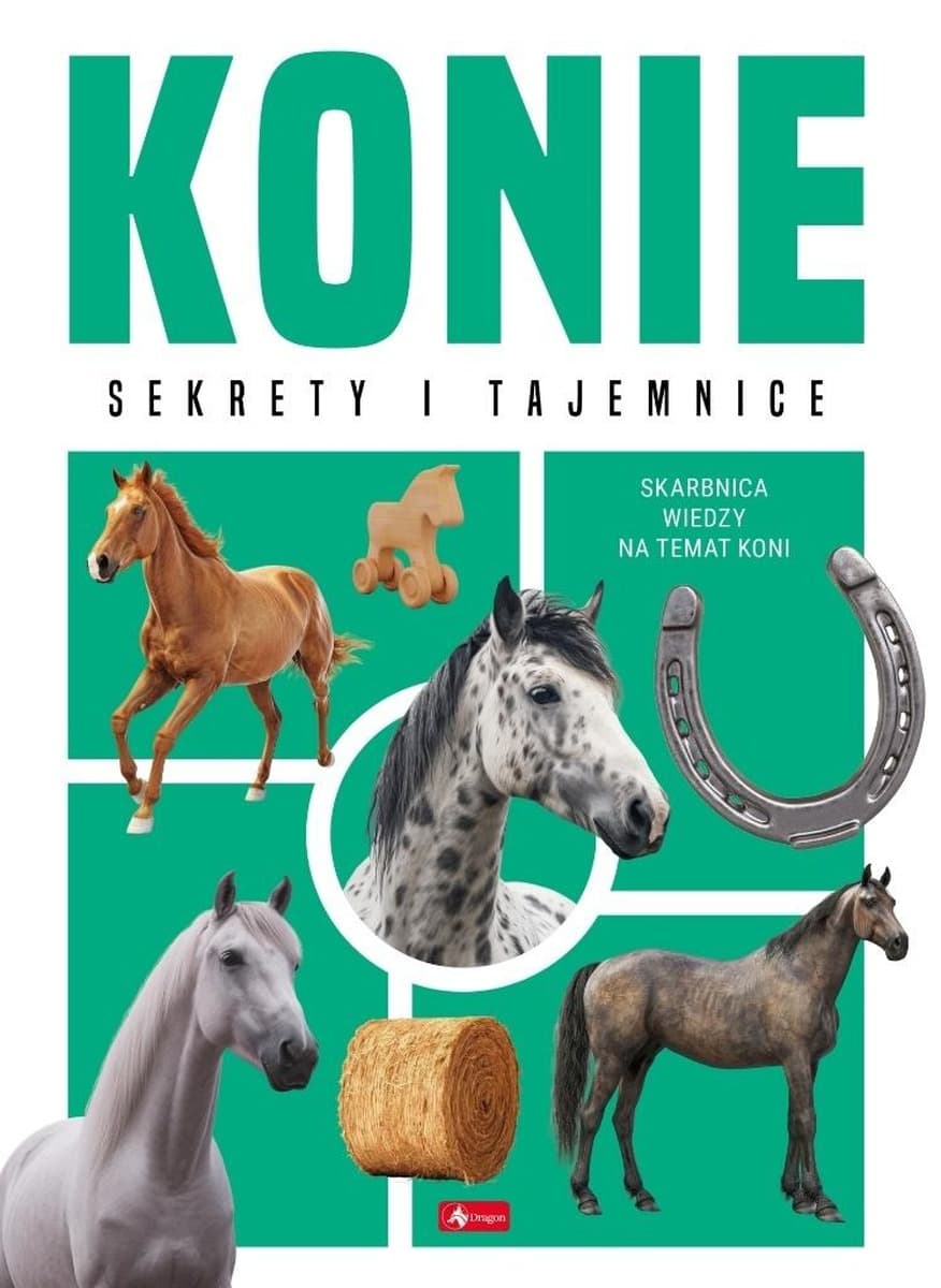 Konie. Sekrety i tajemnice