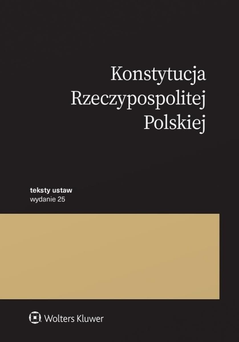 Konstytucja Rzeczypospolitej Polskiej. Przepisy