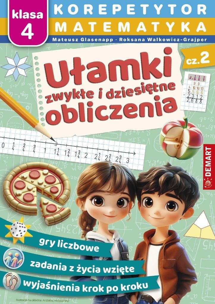 Matematyka Klasa 4 Ułamki zwykłe i dziesiętne Korepetytor