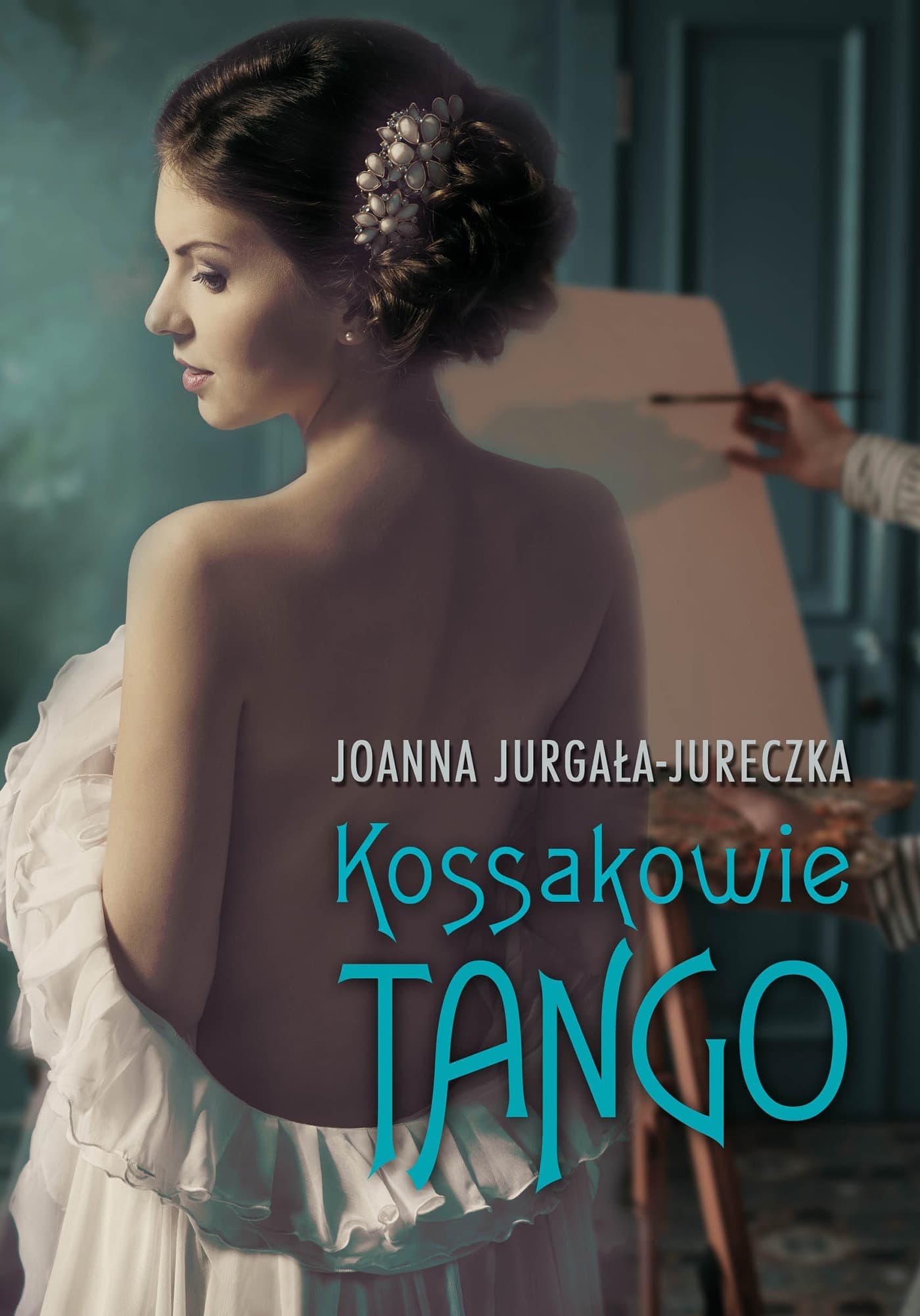Kossakowie. Tango - Powieść o historii Polski