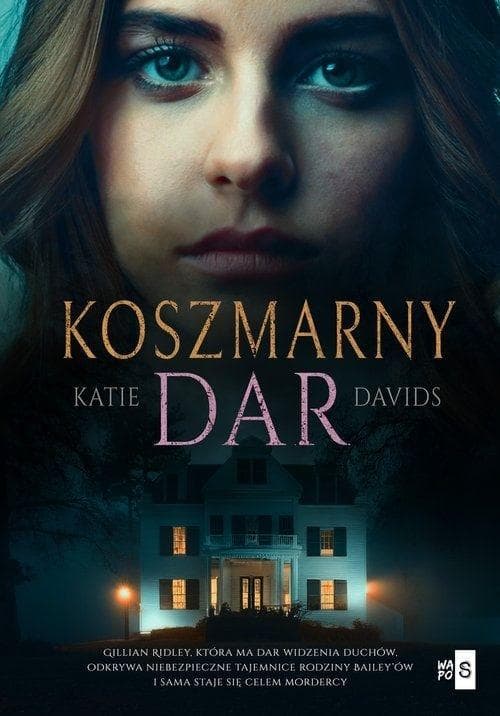 Koszmarny dar Katie Davids powieść broszurowa 264 strony