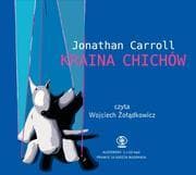 Rebis - Kraina Chichów (Audio CD): Powieść Jonathana Carrolla - Humor i Horror