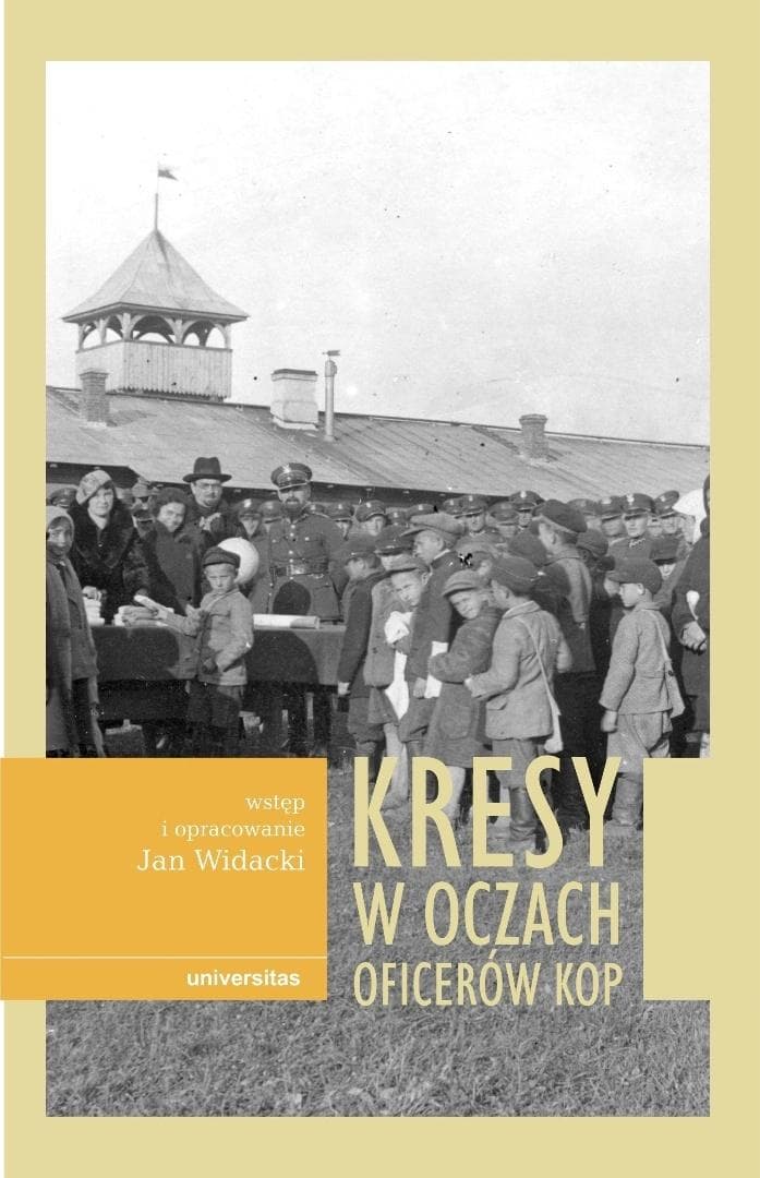 Kresy w oczach oficerów KOP - Jan Widacki, 320 stron