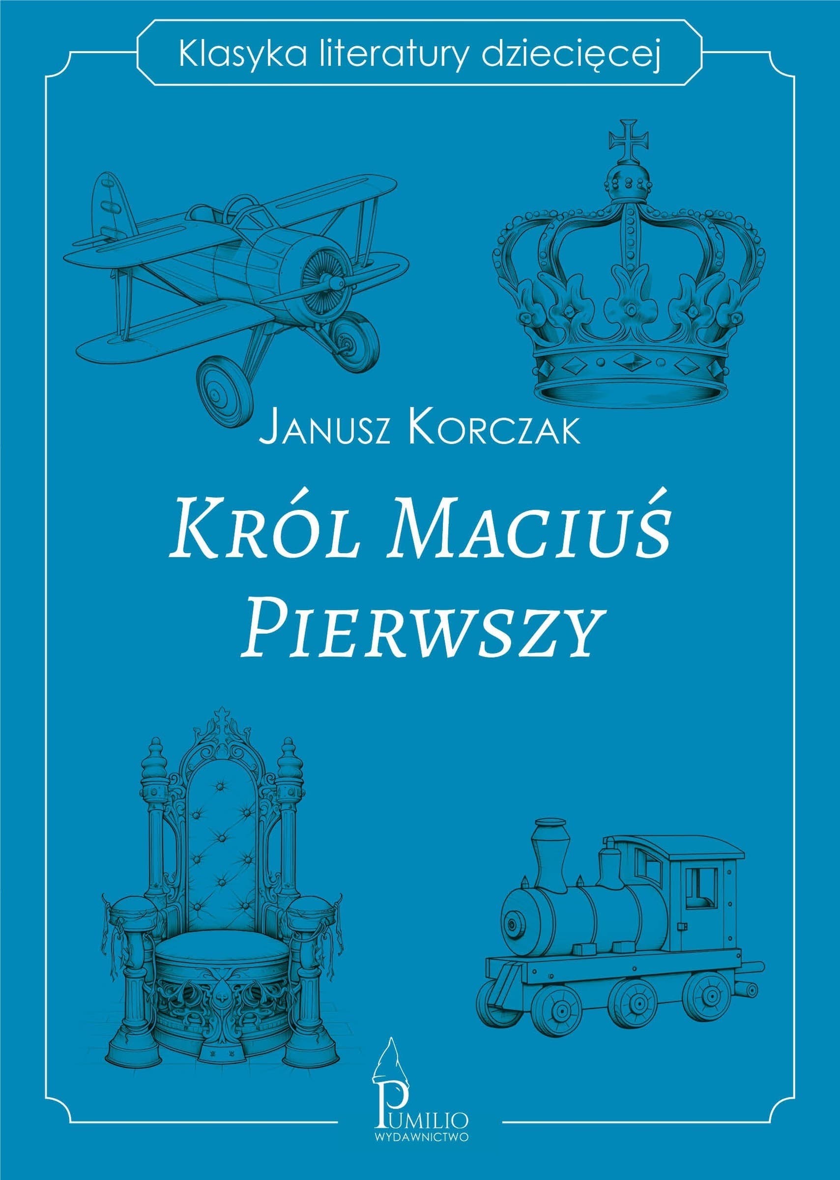 Król Maciuś Pierwszy dla dzieci