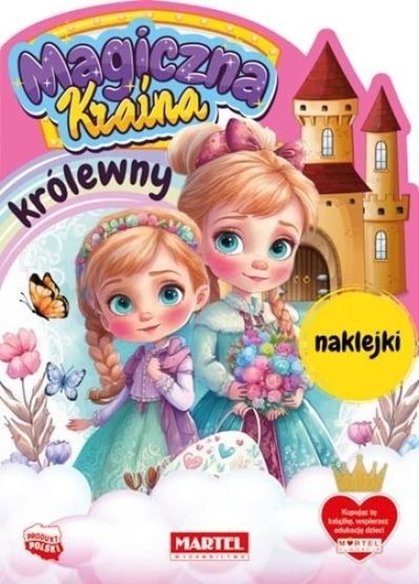 Królewny. Kolorowanka z naklejkami Magiczna Kraina