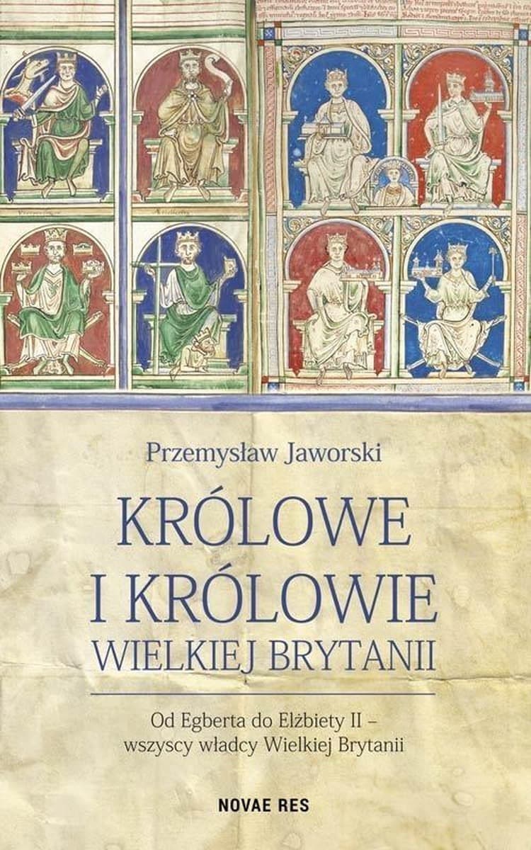 Królowie i królowe Wielkiej Brytanii - historia monarchii