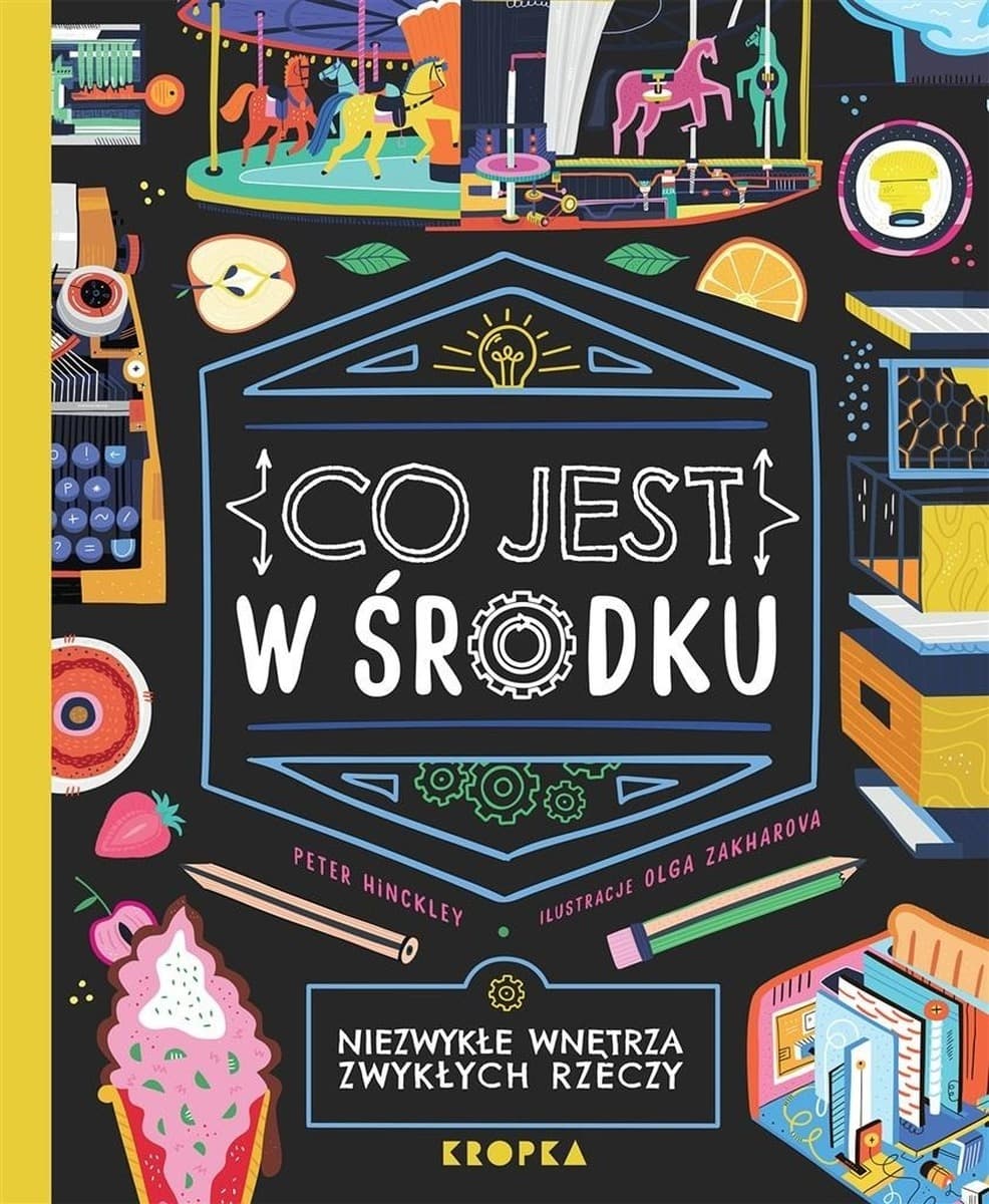 Kropka Co jest w środku? Książka dla dzieci o wnętrzach przedmiotów