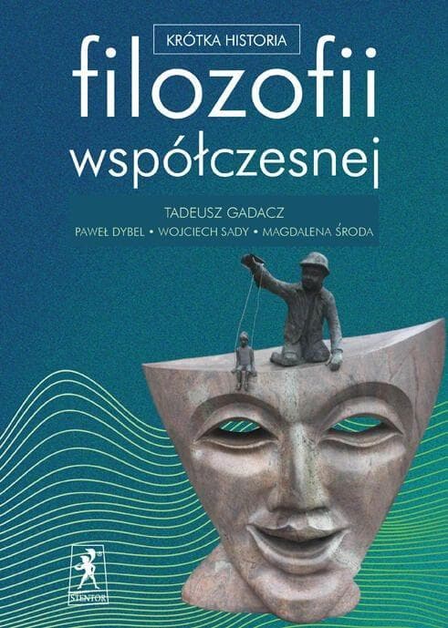 Krótka historia filozofii współczesnej - kompendium wiedzy
