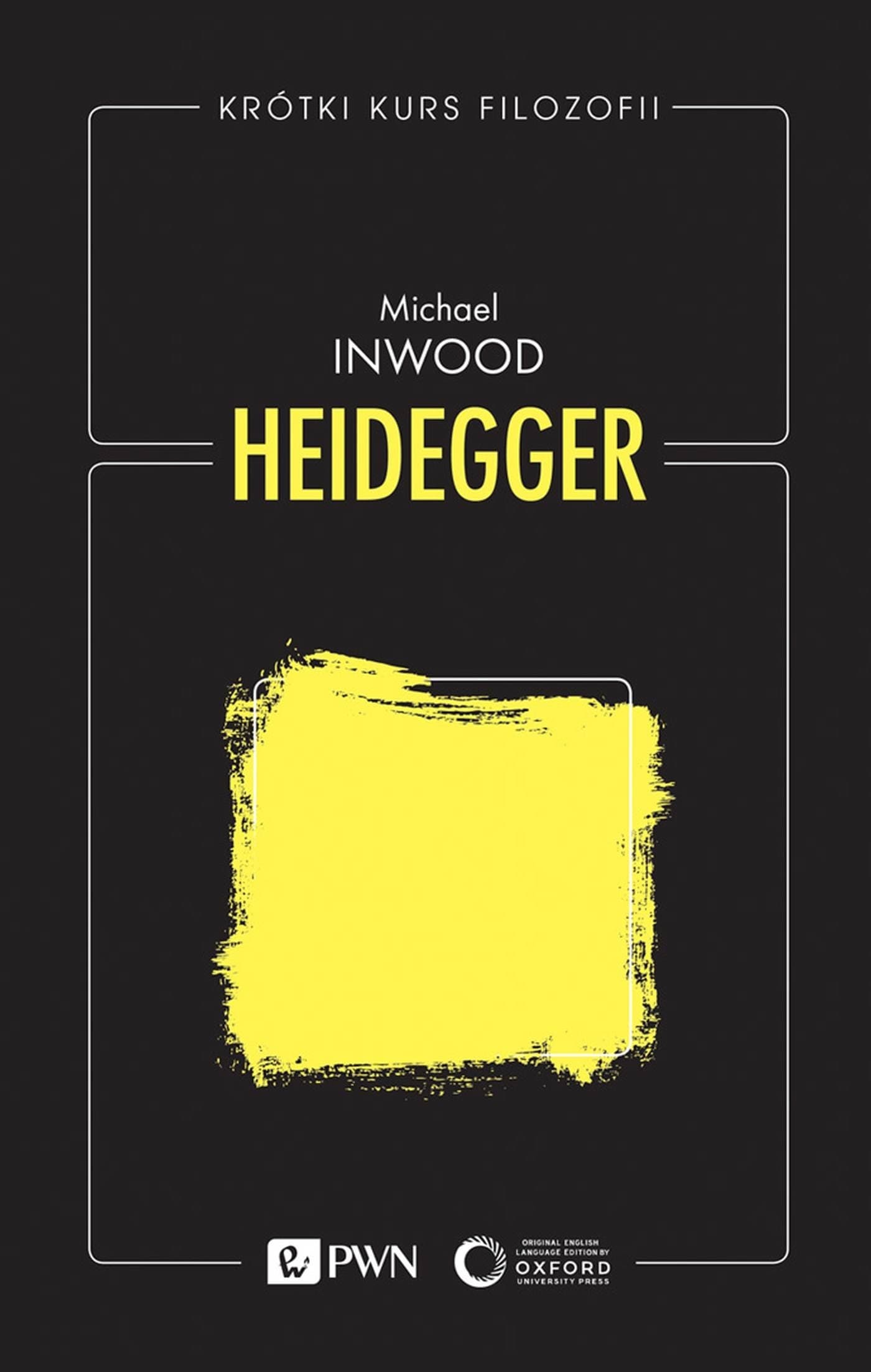 Krótki kurs filozofii Martin Heidegger Michael Inwood
